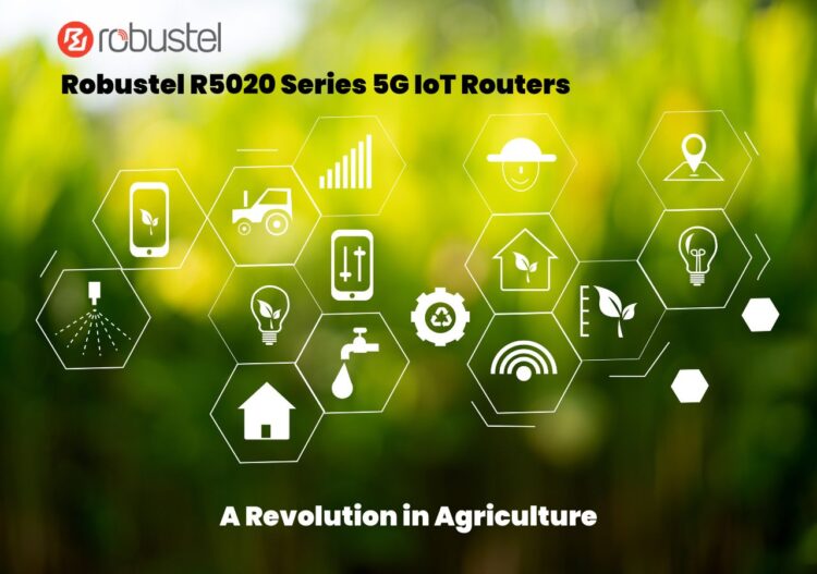 Robustel R5020 5G Router: Agriculture Case Study